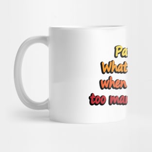 Patience What you have when there are too many witnesses - Patience Definition Funny Saying Mug